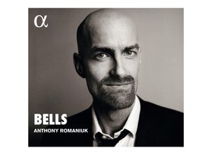 3760014196317 - Bells - Anthony Romaniuk (CD)