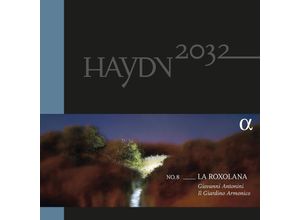 3760014196836 - Haydn 2032Vol8 La Roxolana (Vinyl) - Giovanni Antonini Il Giardino Armonico (LP)