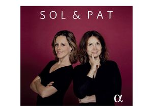 3760014197574 - Sol & Pat - Patricia Kopatchinskaja Sol Gabetta (CD)