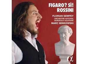 3760014197918 - Florian Sempey - GEBRAUCHT Rossini Figaro? Sì! - Preis vom 08062023 050526 h