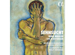 3760014198724 - Sehnsucht (Live-Aufnahme) - Hannigan Steffani Verbeek Camerata Rco (CD)