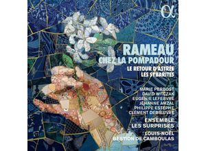 3760014198762 - Marie Perbost - GEBRAUCHT Rameau Rameau chez la Pompadour - Le retour dAstrée Les Sybarites - Preis vom 06102023 050118 h