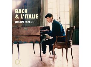 3760014199981 - Bach & LItalie - Justin Taylor (CD)