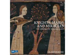 3760195733998 - KnightsMaids And Miracles-The Spring Of Middle - La Reverdie (CD)