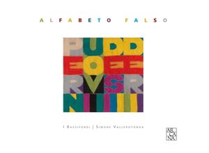 3760195734353 - Alfabeto Falso - Simone Vallerotonda I Bassifondi (CD)