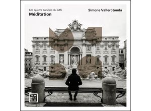 3760195734964 - Simone Vallerotonda - GEBRAUCHT Méditation - Les quatre saisons du Luth - Preis vom 02062023 050629 h