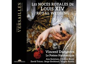 3770011431755 - Les Noces Royales De Louis Xiv - Quintans Bunel Tricou Dumestre Le Poème Harmonique (CD)