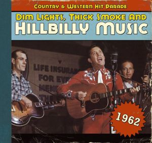 4000127169679 - Dim LightsThick Smoke And Hillbilly Music 1962