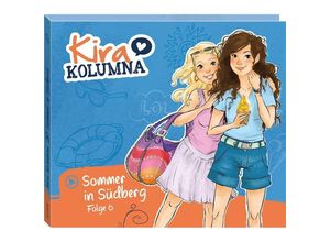 4001504224066 - Kira Kolumna - 6 - Sommer in Südberg - Kira Kolumna (Hörbuch)