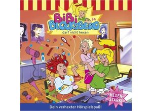 4001504266349 - Bibi Blocksberg - 34 - Bibi Blocksberg darf nicht hexen - Bibi Blocksberg (Hörbuch)