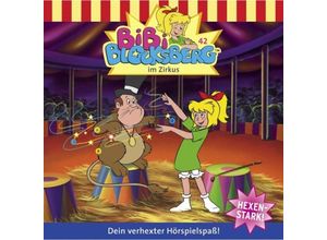 4001504266424 - Bibi Blocksberg - 42 - Bibi Blocksberg im Zirkus - Bibi Blocksberg (Hörbuch)