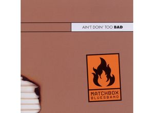 4003099669925 - Ain	 Doin Too Bad-Live - Matchbox Bluesband (CD)