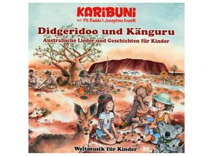 4006180250422 - Didgeridoo Und Känguru-Weltmusik Für Kinder - Pit Karibuni mit Budde & Kronfli Josephine (CD)