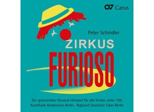 4009350128262 - Rundfunk-Kinderchor Berlin - GEBRAUCHT Peter Schindler Zirkus Furioso - Ein spannendes Musical-Hörspiel für alle Kinder unter 100 - Preis vom 31082023 050548 h