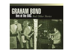 4009910127926 - Live At The Bbc - Graham Bond (CD)