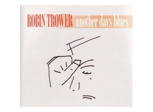 4009910524428 - Another Days Blues - Robin Trower (CD)