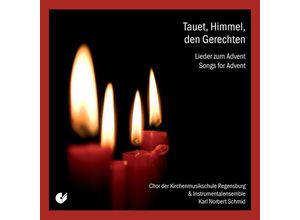 4010072001429 - Chor UInstrEnsRegensburg - GEBRAUCHT Tauet Himmel den Gerechten (Lieder zum Advent) - Preis vom 02062023 050629 h