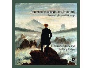 4010072013224 - Deutsche Volkslieder Der Romantik - Seeliger Konzertchor Darmstadt (CD)