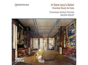 4010072774729 - In Sara Levys Salon - Kammermusik Für Viola - Venturi Ferriolo Francesca Salon Violet (CD)