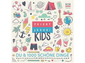 4010276029465 - Feiert Jesus! Kids - Du & 1000 schöne Dinge Audio-CD -  (CD)