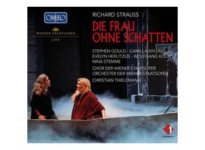 4011790991320 - Richard Strauss Die Frau Ohne Schatten - Stephen Gould Camilla Nylund (CD)