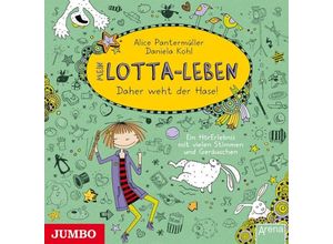 4012144316028 - Mein Lotta-Leben - 4 - Daher weht der Hase! - Alice Pantermüller Daniela Kohl (Hörbuch)