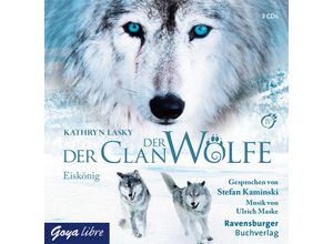 4012144341525 - Der Clan Der Wölfe 4Eiskönig - Stefan Kaminski (Hörbuch)