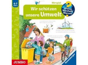 4012144385123 - Wir Schützen Unsere Umwelt (67) - Wieso? Weshalb? Warum? Sonja Szylowicki Kinder Szylowicki Kinder Wieso? Weshalb? Warum? Sonja (Hörbuch)