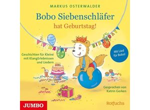 4012144475329 - Bobo Siebenschläfer hat Geburtstag! (Geschichten für Kleine - (Hörbuch)