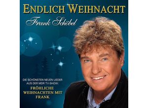 4013809414134 - Endlich Weihnacht-Fröhliche Weihnachten Mit Frank - Frank Schöbel (CD)