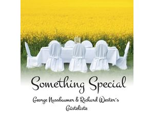 4013809417036 - Something Special-Gästeliste - George Nussbaumer & Wester Richard (CD)