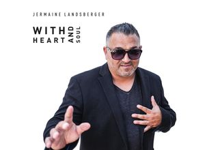 4014063161529 - With Heart And Soul (Digipak) - Jermaine Landsberger (CD)