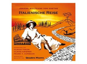 4014063413628 - Die italienische Reise 2 Audio-CDs - Johann Wolfgang von Goethe (Hörbuch)