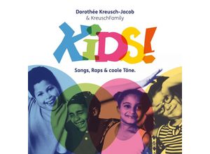 4014063434524 - Kids!-SongsRaps & Coole Töne (Digipak) - Dorothee Kreusch-Jacob & KreuschFamily (CD)