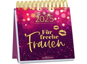 4014489133117 - Mini-Wochenkalender Für freche Frauen 2025