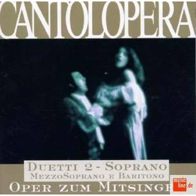 4014513017574 - Cantolopera - Duetti 2 mezzosoprano e baritono