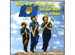 4015048208024 - Weil wir jung sind ist die Welt so schön - Various (CD)