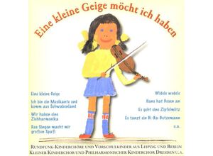 4015048212328 - Eine Kleine Geige Möcht Ich Ha - Rundfunk Kinderchor (CD)