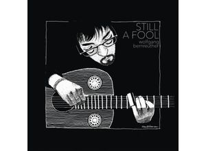 4015166430666 - Still A Fool - Wolfgang Bernreuther (CD)