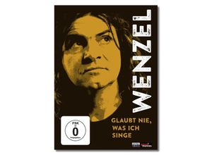 4015698836066 - Wenzel - Glaubt nie was ich singe (DVD)