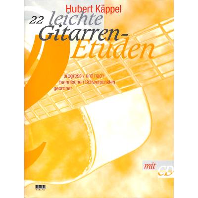 4018262102222 - Hubert Käppel - GEBRAUCHT 22 leichte Gitarrenetüden Progressiv und nach technischen Schwerpunkten geordnet - Preis vom 09062023 050546 h