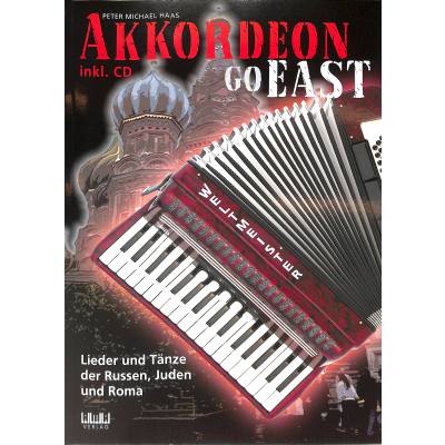 4018262103786 - Akkordeon Go East - Peter M Haas Kartoniert (TB) 4018262103786 - Akkordeon Go East - Peter M Haas Kartoniert (TB)