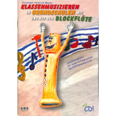 4018262104448 - Klassenmusizieren in Grundschulen mit und auf der Blockflöte