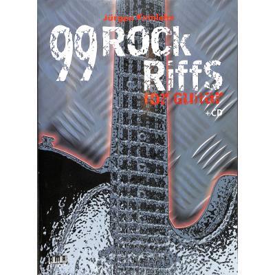 4018262104585 - 99 Rock-Riffs for Guitar m 1 Audio-CD - Jürgen Kumlehn Geheftet