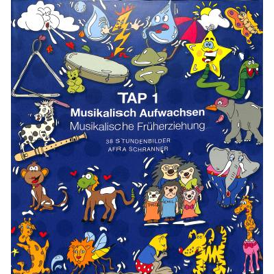 4018262104875 - TAP 1 - Musikalisch Aufwachsen