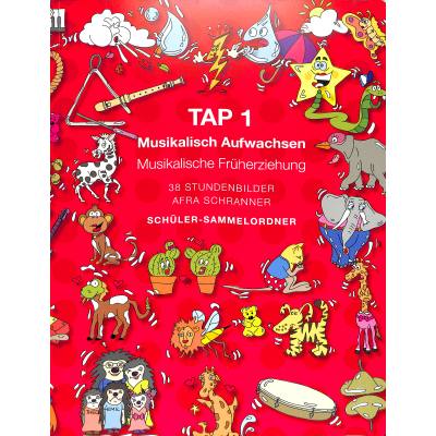 4018262104882 - TAP 1 - Musikalisch Aufwachsen