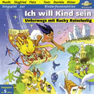 4018517911654 - Ich will Kind sein - unterwegs mit Rucky Reiselustig