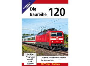 4018876086413 - Die Baureihe 120 (DVD)