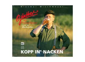 4018939354121 - Günther Der Treckerfahrer - Kopp in Nacken 2 Audio-CDs - Dietmar Wischmeyer (Hörbuch)