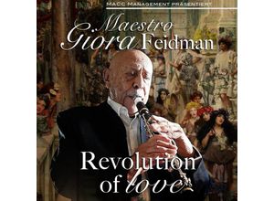 4021934700725 - Revolution Of Love - Feidman Giora (CD)